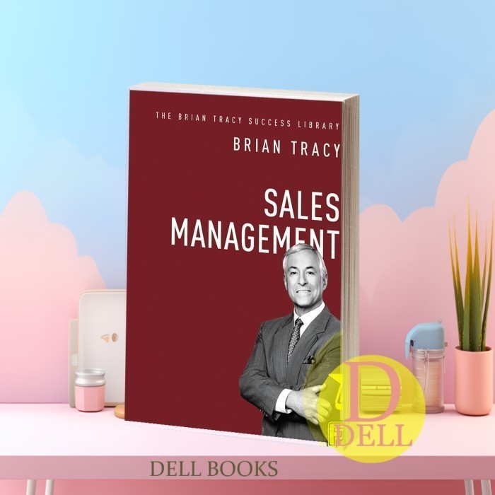 การจัดการการขาย The Brian Tracy Success Library Brian Tracy