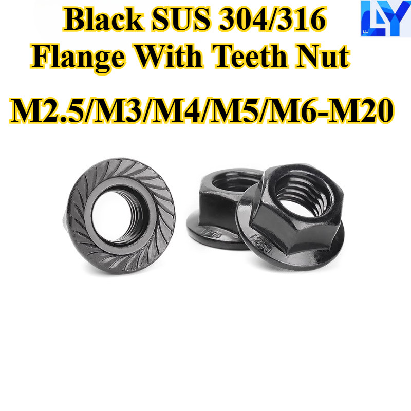 [LY-FLLM] SUS 304 สีดํา, หน้าแปลนพร้อมน็อตฟัน M2.5/M3/M4/M5/M6-M20 304/316 น็อตกันลื่นสแตนเลส, น็อตส
