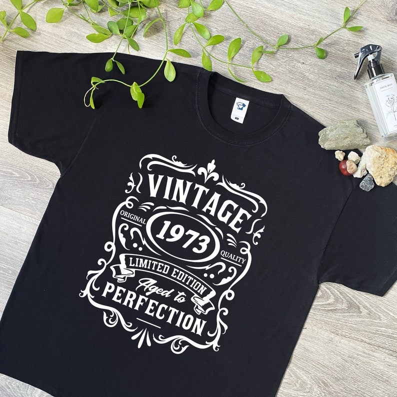 1973 Birthday T Shirt - Funny Vintage Bday Style Top - Birth Date Year - Cool Gift Tee Ideas for Grandad, Dad, Mum,