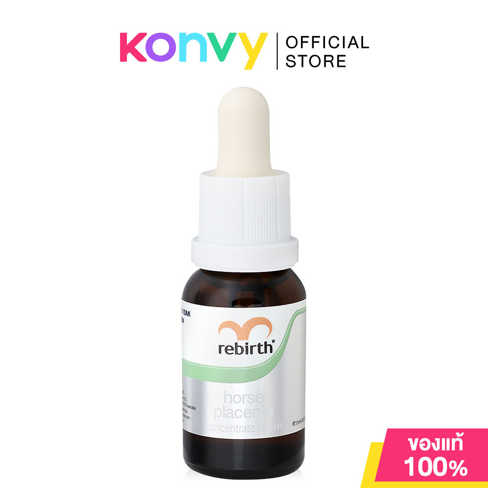 เซรั่มรกม้า รีเบิร์ท Rebirth Horse Placenta Concentrate Serum 15ml สูตรเข้มข้น.