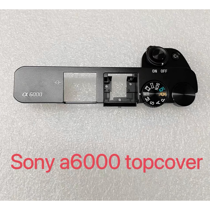 ((สินค้ามือที่สอง) เหมาะสําหรับ Sony ILCE-6000 A6000 Boot ส่วนประกอบฝาครอบด้านบนโหมดแผ่น Pulsator แผ