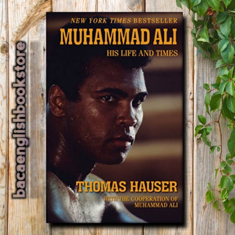 Muhammad ali ชีวิตของเขาและครั้ง