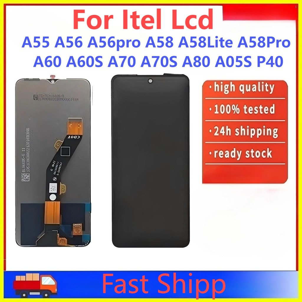 AAA LCD สําหรับ Itel A55 A56 A56Pro A58 A58LITE A58PRO A60 A60S A70 A70s A80 A05s P40 LCD DIsplay หน