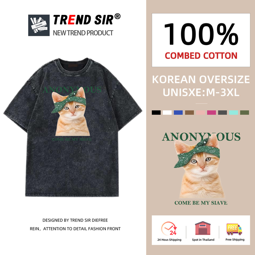 TrendSir พร้อมส่ง เสื้อยืด สไตล์เกาหลี ส่งของทุกวัน เสื้อยืดนิ่ม แมวแฟชั่น เสื้อฟอก100%Cotton 11สี M-3XL