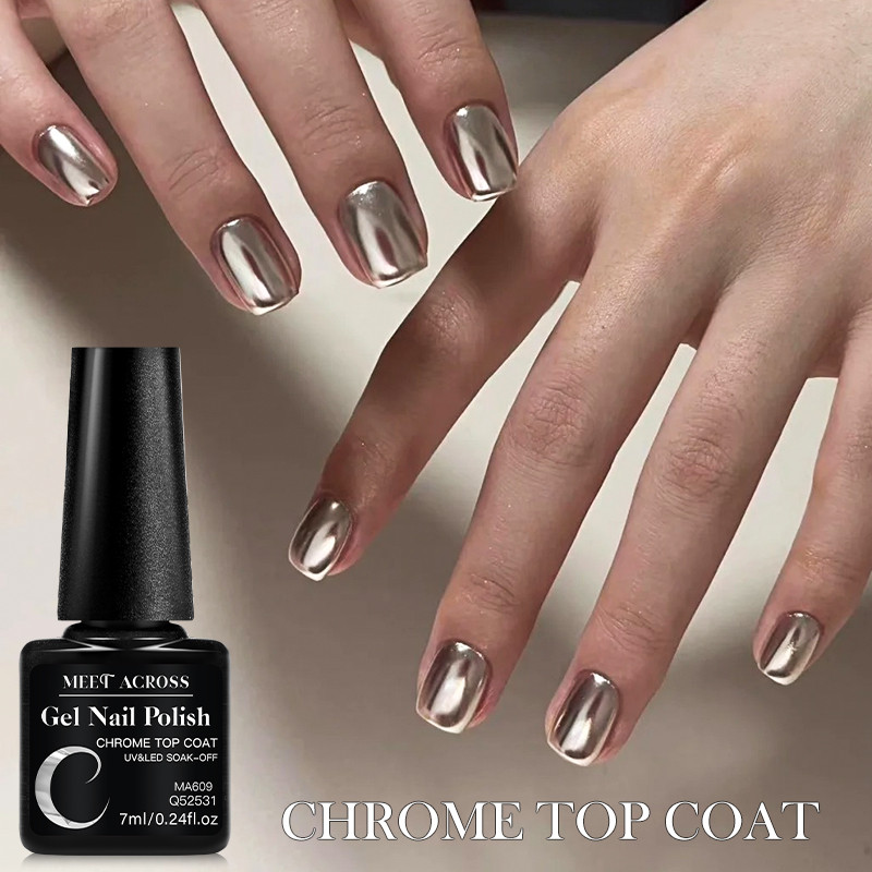 MEET ACROSS Chrome Top Coat Mirror Powder โปร่งใสเจลยาทาเล็บแช่เล็บ 7ml