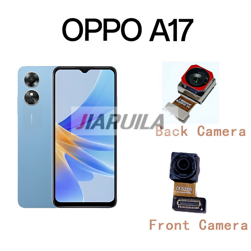 สําหรับ OPPO A17 CPH2477 กล้องหลังหลักด้านหลังใหม่ + กล้องหน้า