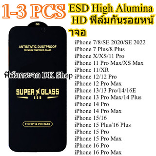 ESD High Alumina HD ฟิล์มกันรอยหน้าจอ For iPhone 11 16 15 14 13 12 Pro Max X XR XS Max 6 7 8 Plus SE ฟิล์มกระจก
