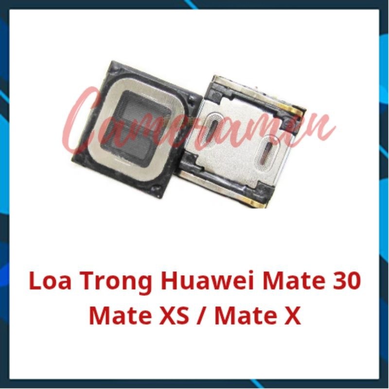 ลําโพงภายใน Huawei Mate 30 / Mate XS / Mate X