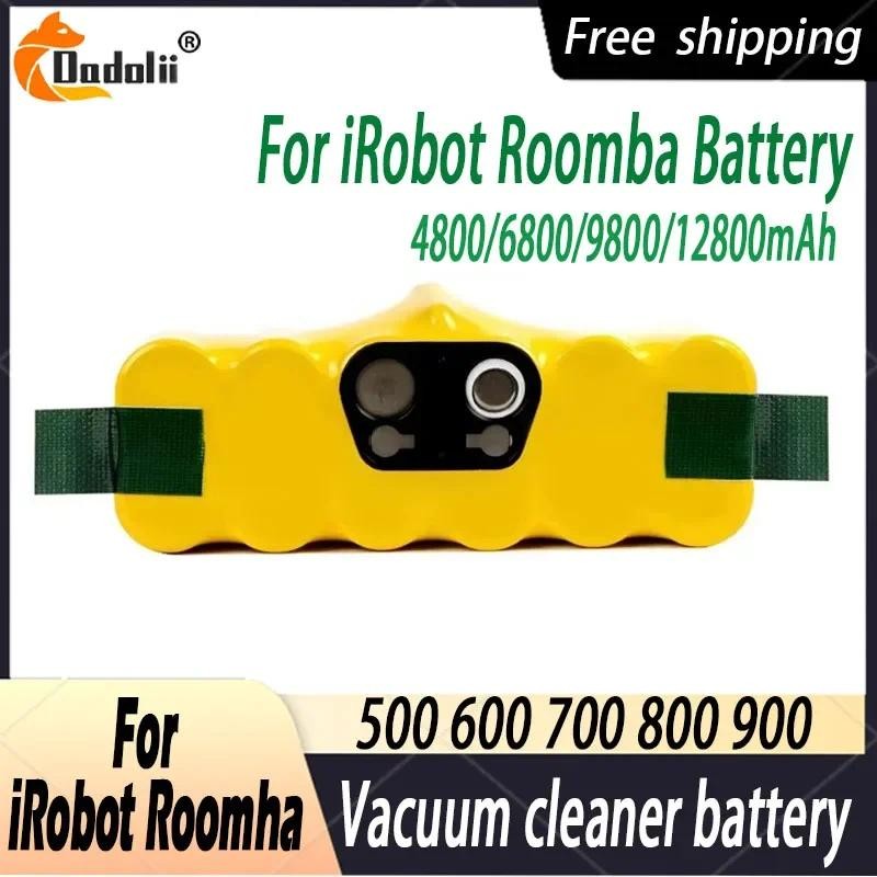 14.4V 6800mAh สำหรับแบตเตอรี่ iRobot Roomba 500 600 700 800 900 595 620 650 780 890 แบตเตอรี่สำหรับเ