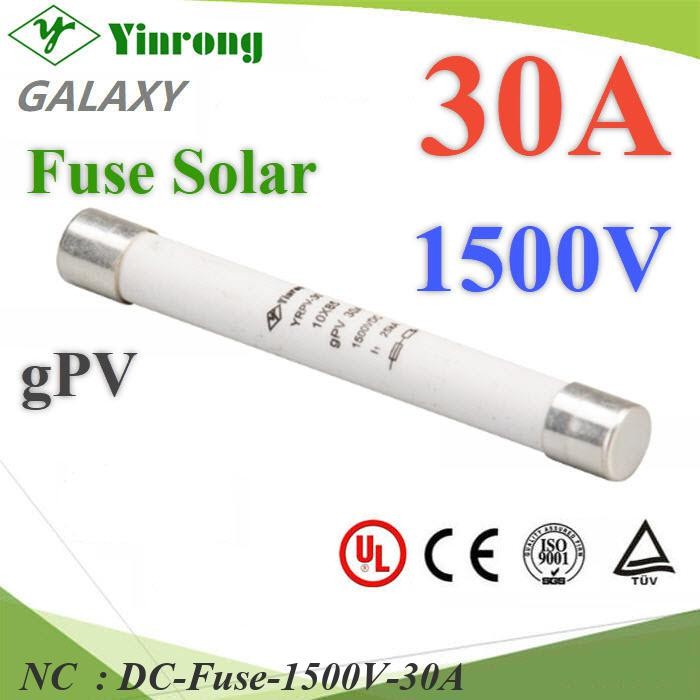 NC ฟิวส์ DC สำหรับโซลาร์เซลล์ 1500V 30A ขนาด DC-Fuse-1500V-30A