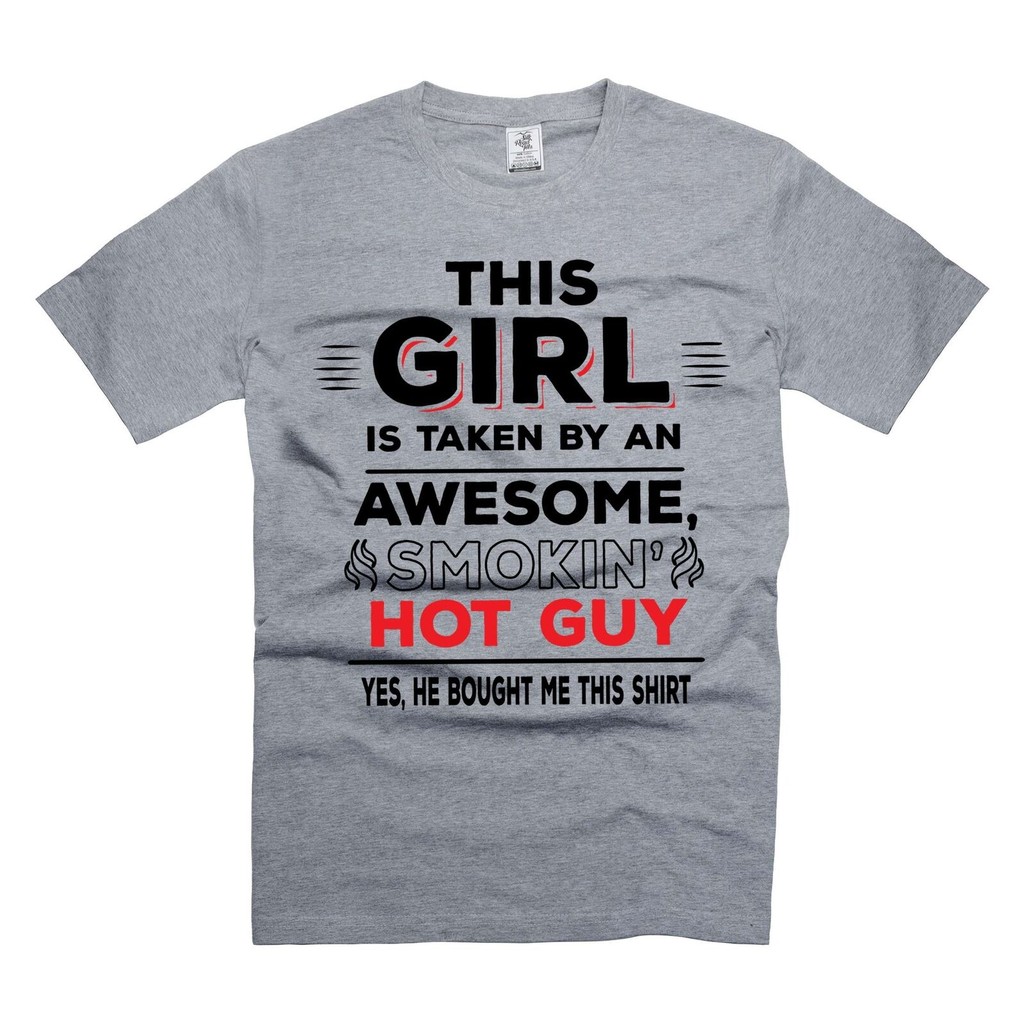 This Mens Is Take By An Awesome Smokin Hot Guy Shirts Funny Relation Shirts