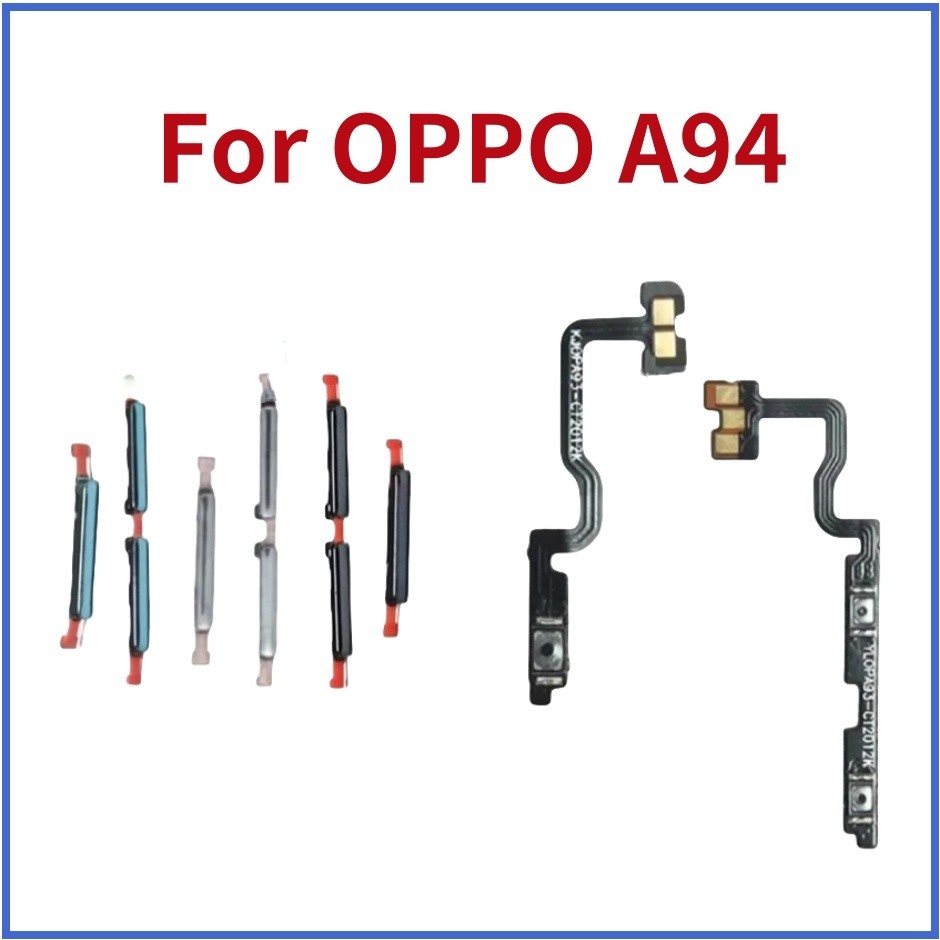 A94 On off ปุ่มปรับระดับเสียงไฟ flex สําหรับ OPPO A94 4G Up Down ปุ่มด้านข้างสายริบบิ้น