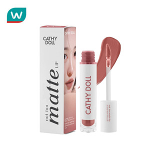Cathy Doll เคที่ดอลล์ นอต ทู แมทท์ ลิป 2.9ก. 07 ซี ไรท์ ธรู