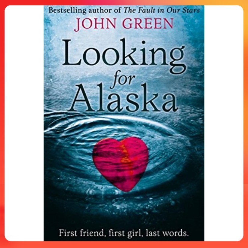 novel [มือสอง] หนังสือภาษาอังกฤษ Looking for Alaska by John Green