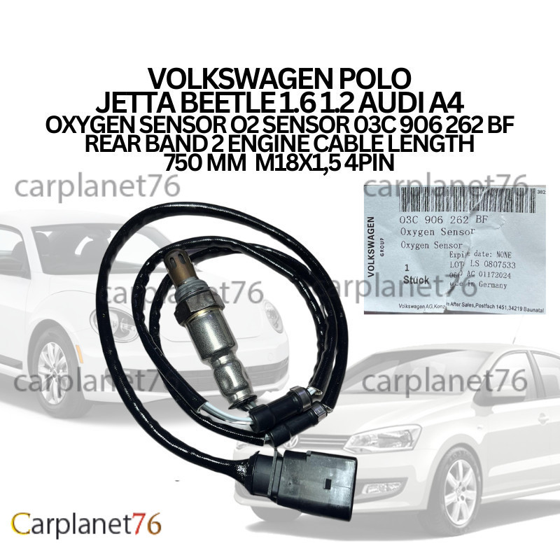 VOLKSWAGEN POLO JETTA BEETLE 1.6 1.2 AUDI A4 เซนเซอร์ออกซิเจน O2 SENSOR 03C 906 262 BF REAR CABLE 75