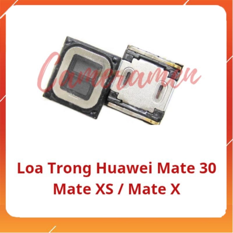 ลําโพงภายใน Huawei Mate 30 / Mate XS / Mate X