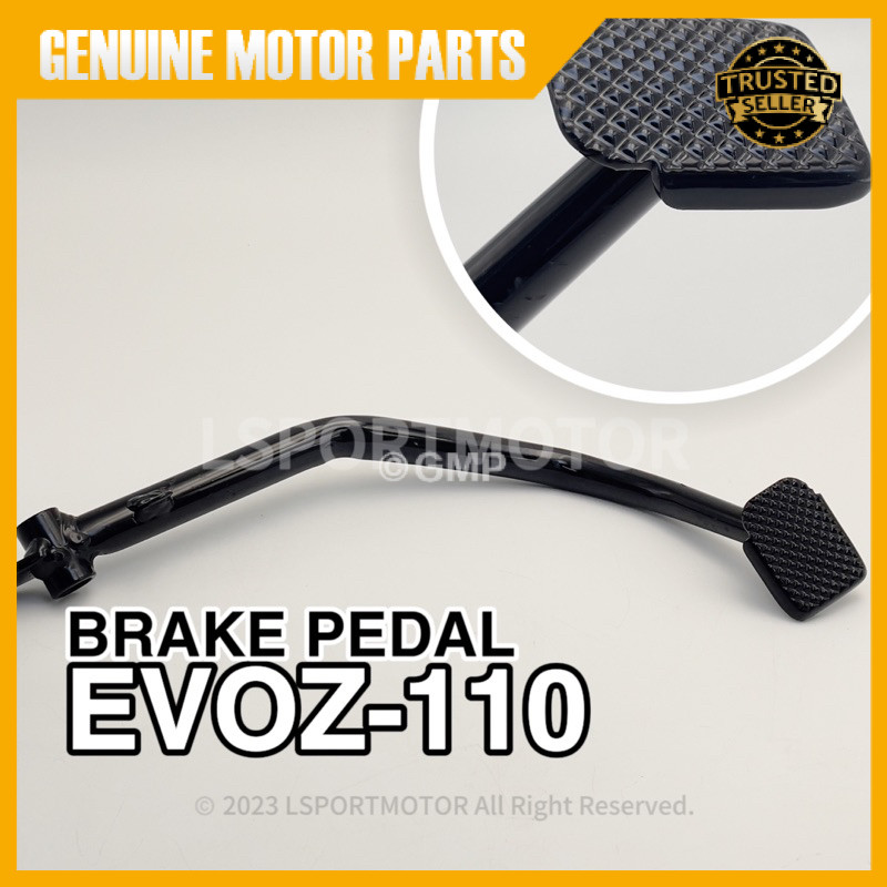 DEMAK EVOZ-110 เบรค PEDAL EVOZ 110 EVOZ110 EVO Z-110 EVO Z110 EVO Z 110 KAKI STOP เบรค