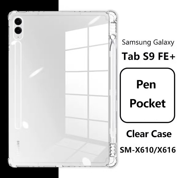 Transprent Soft TPU สําหรับ Samsung Galaxy Tab S10 FE 2025 SM-X520 X526B S10FE + S10 Ultra S10+ S9 FE Plus S8Plus S7 FE A9 A8 A8 A7 S6 Lite พร้อมช่องใส่ปากกา
