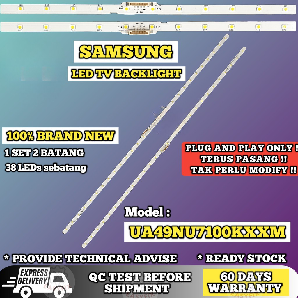 UA49NU7100KXXM / UA49NU7300KXXM SAMSUNG 49 INCH SAMSUNG LED TV BACKLIGHT ( LAMPU TV) UA49NU7100 49NU