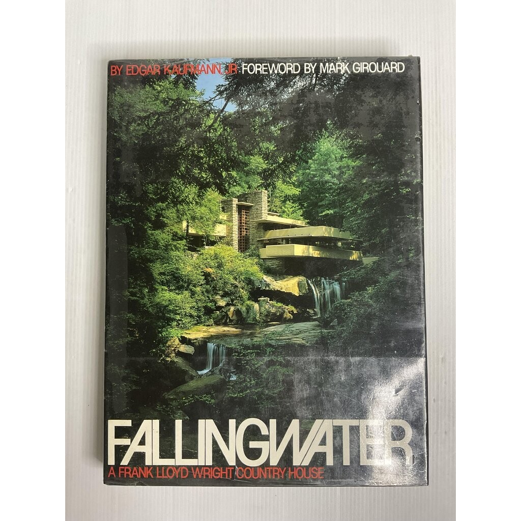 Fallingwater: A Frank Lloyd Wright Country House Edgar Kaufmann Jr. October 29, 1987 90-99% Hardcove