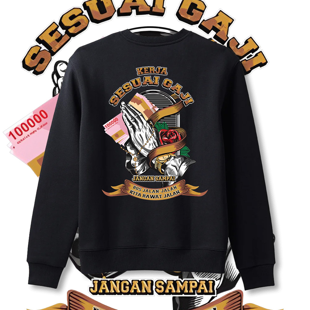 Fashion hoodies recommended 13 beda bos beda gaji salah bos kerja bakti Unisex Sweatshirt- เสื้อกันห