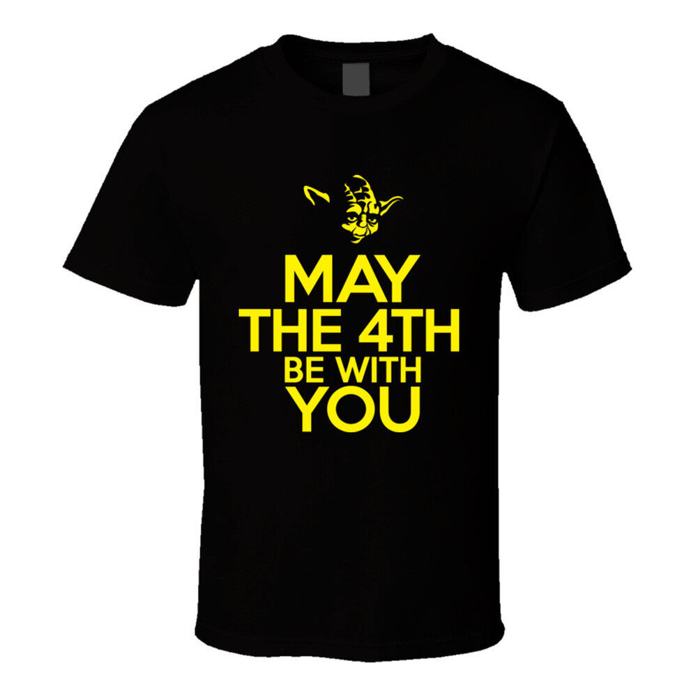 May The 4Th Be With You Funny T Shirt