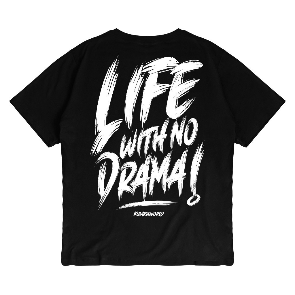 เสื้อยืด KIZARU Origin LIFE แบบไม่มี DRAMA