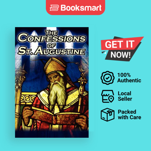 คําสารภาพเซนต์ Augustine: The Classic Text โดย Augustine Bishop of Hipp - 9781615890255