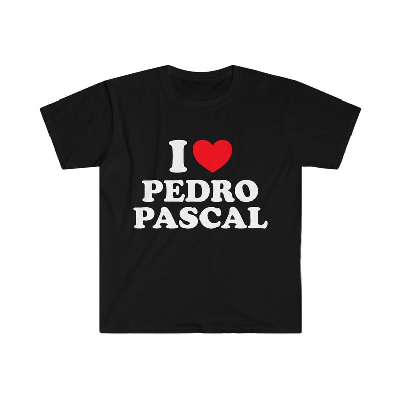 I Love / Heart Pedro Pascal Funny Last of Us Meme TShirt S-5XL สีขาว ชุดปกติ