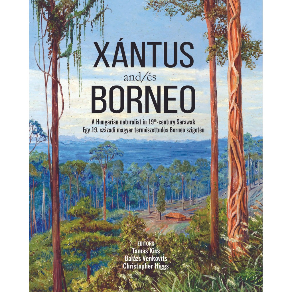 Xántus และ/És Borneo Sunway University Press
