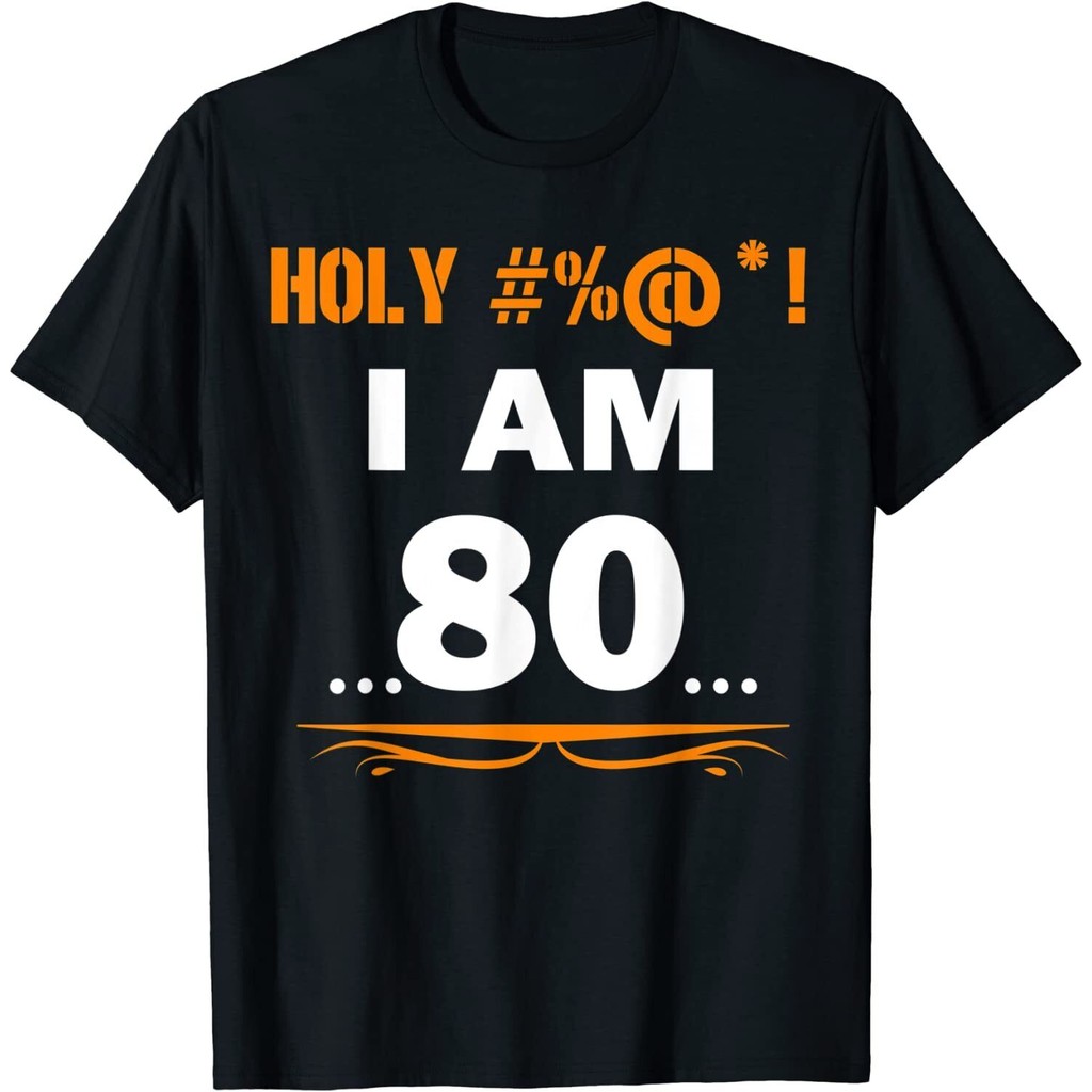 New Limited Funny Tee IM 80 Years Old Shirt 80Th Birthday T-Shirt