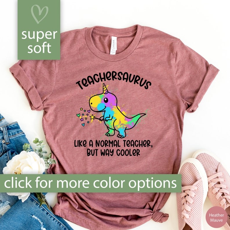 Teachersaurus Tshirt for Teacher Gift, Funny Teacher Shirt for Women, Teacher Appreciation Gift for 