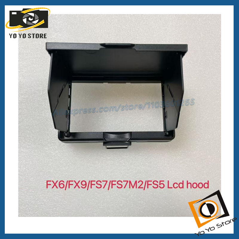 สําหรับ Sony PXW-FS7M2 PXW-FX6 FX9 FS7 FS5 หน้าจอ LCD Light Shield ชิ้นส่วนกล้องอะไหล่กล้อง