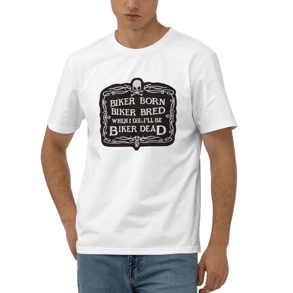 เสื้อยืดผ้าฝ้าย Biker Born Biker Bred