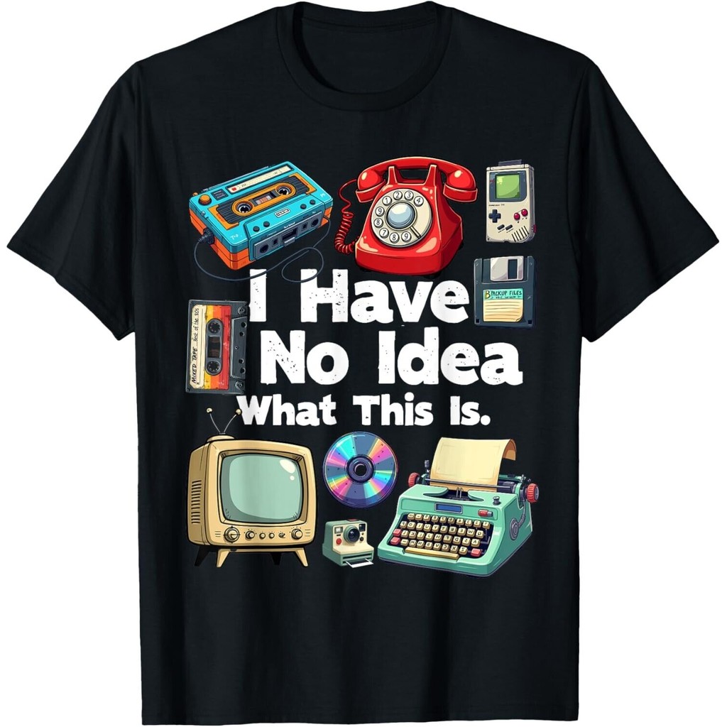 I Have No Idea What This Is 80S Bro 1980S Fashion 80 Party T-Shirt