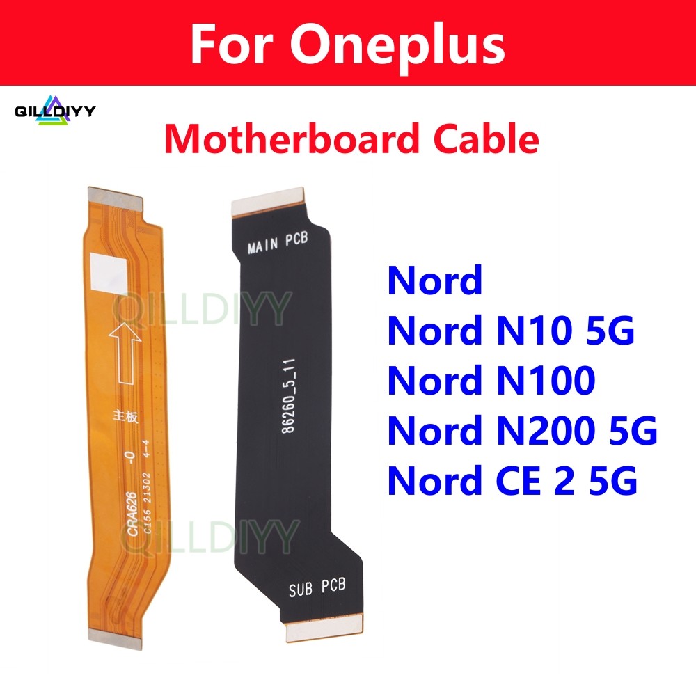 เมนบอร์ดหลัก Flex Cable สําหรับ Oneplus 1+ Nord N100 N200 N10 CE 2 5G Flex Logic Board อะไหล่