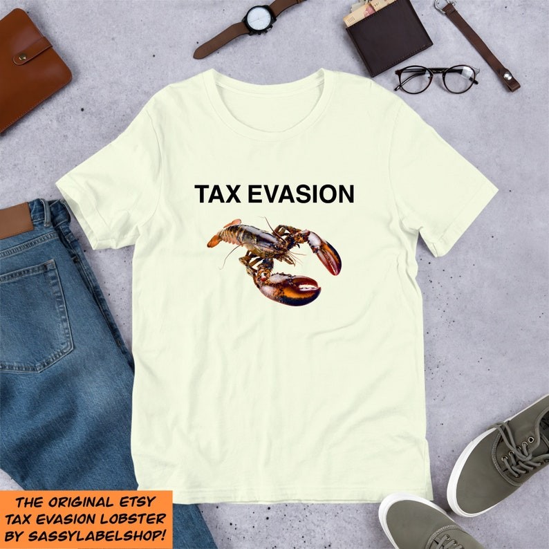 Tax Evasion Lobster Unisex T-Shirt Y2K Funny Meme Shirt / Ironic Shirt / Weirdcore Clothing / Shirt 