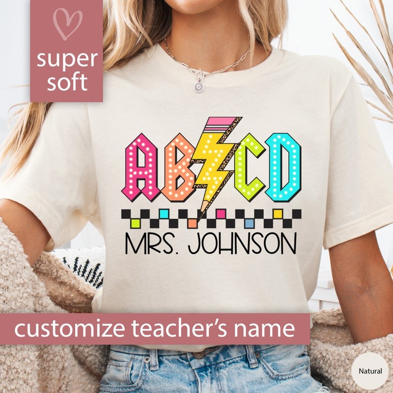 Custom ABCD Teacher Shirt, Personalized Teacher Tshirt For Teacher Appreciation Gift for Teacher Gif
