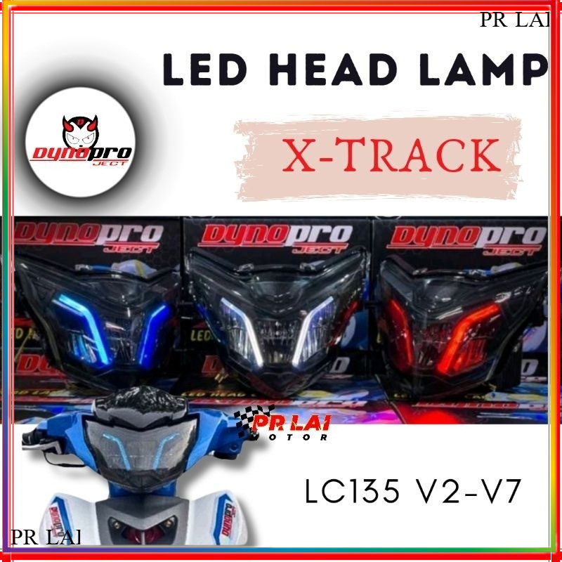 DYNOPRO LC135 X-TRACK V2-V7 Lampu Depan ไฟหน้า LC V2 V3 V4 V5 V6 V7 LED xtrack dyno pro ไฟหน้า