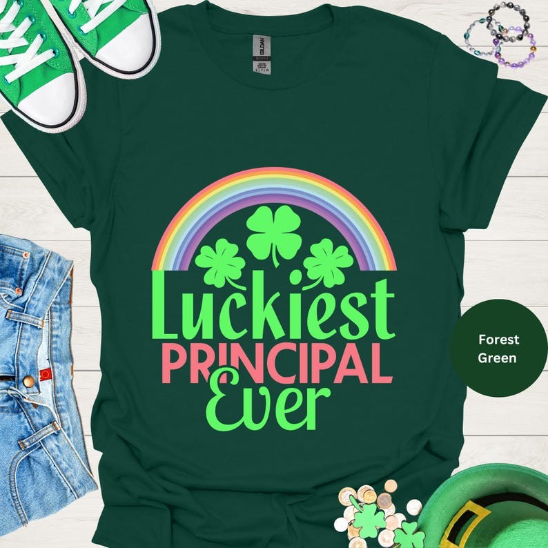 Luckiest Principal Ever Shirt Saint Patrick's Day Shirt Shamrock Shirt Lucky Shirt Leprechaun Shirt Lucky Principal