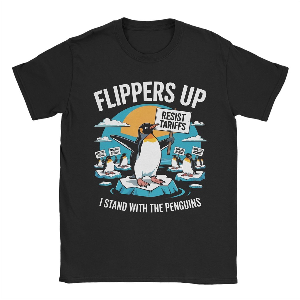 COD Funny Resist Penguins Protest Against Tariffs Mens T Shirts Flippers Up Unique Tee Shirt เสื้อยื