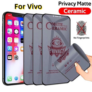 (กันคนมอง)แบบด้าน for Vivo Y11 Y12 Y15 Y17 Y20 Y21 Y33S Y18 Y19 Y27 Y35 Y30 Y100 Y91 Y93 V19 V15 ฟิล์มเซรามิก Privacy