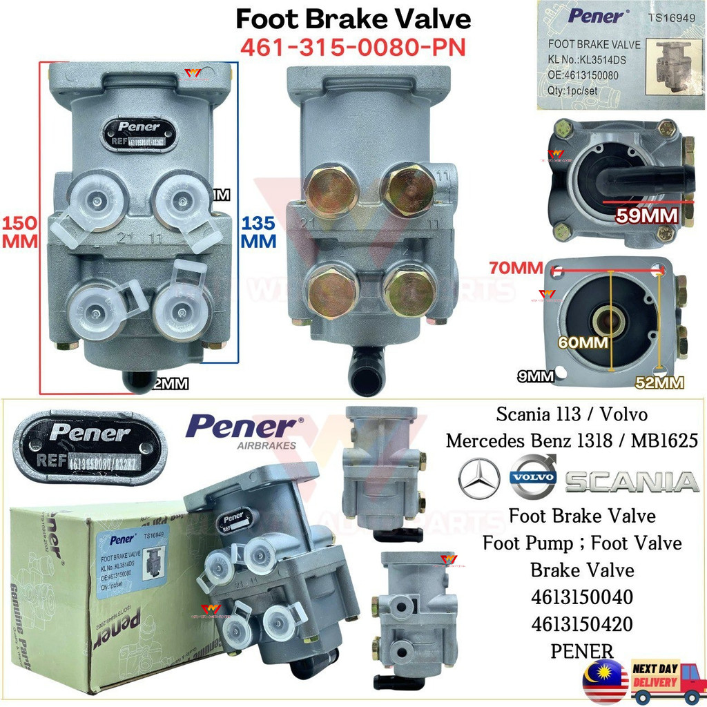 461-31-00580-PN Scania 113 MB1625 Volvo MB Benz 1318 (INJAP BREK KAKI) วาล์วเบรกเท้า ปั๊มเท้า ; 4613