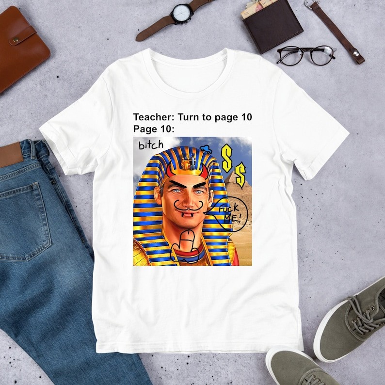 Turn To Page 10 Pharaoh Egypt Meme, Funny Meme Shirt, Ironic Shirt, Weirdcore, Shirt Joke Gift, Oddl