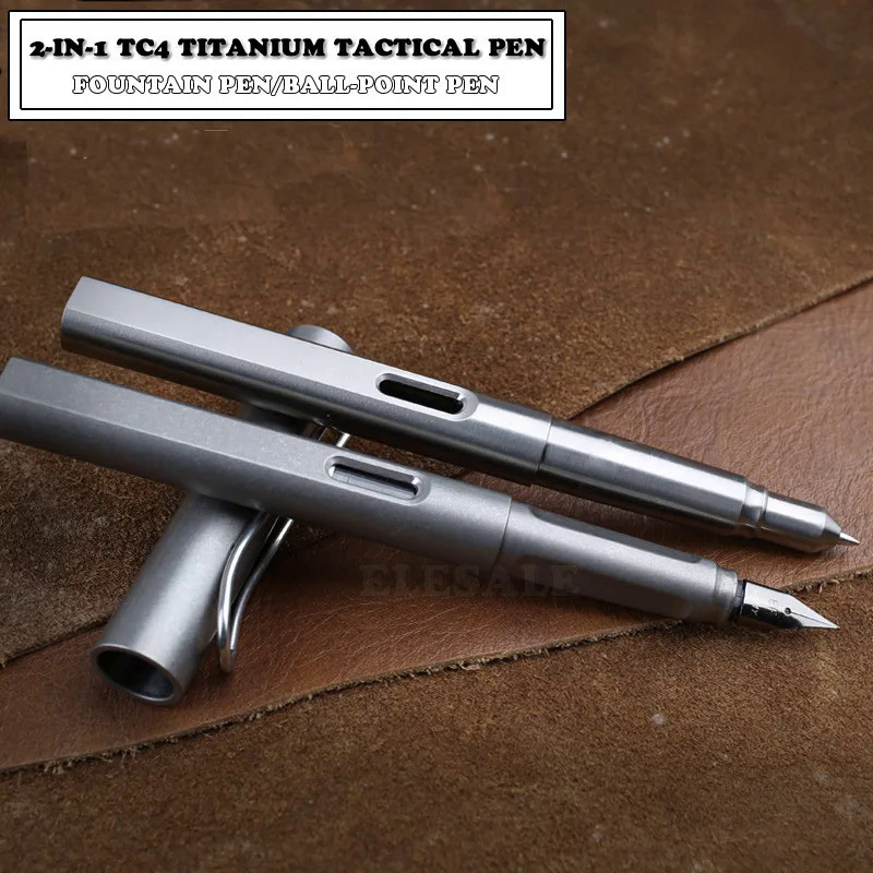 High Quality Titanium TC4 Tactical Pen 2-In-1 Fountain Ink Pen Self Defense Business Pen EDC Tool Gi