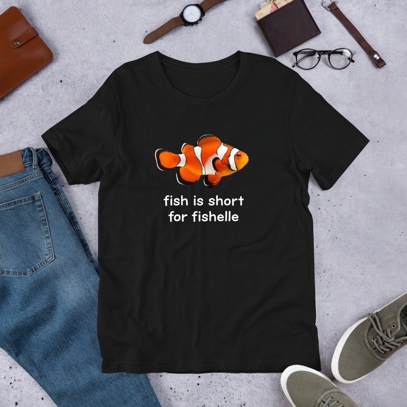 Fish Is Short For Fishelle Meme, Funny Meme Shirt, Ironic Shirt, Weirdcore Clothing, Shirt Joke Gift