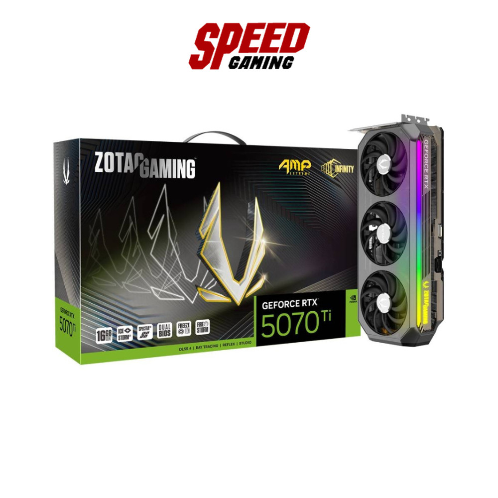 ZOTAC GAMING GeForce RTX 5070 Ti AMP Extreme INFINITY | VGA Card (การ์ดจอ) | By Speed Gaming