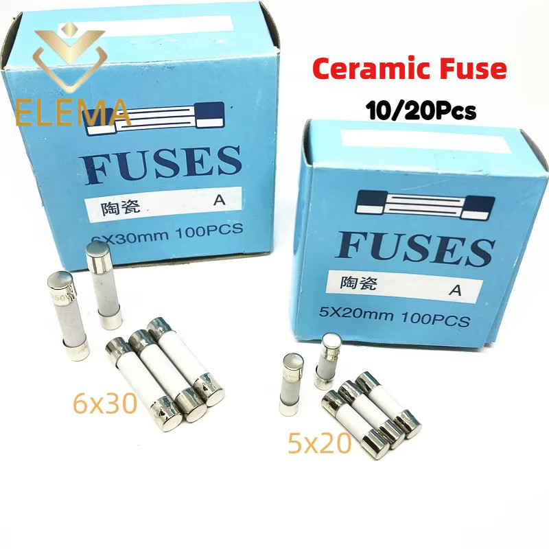 10/20pcs 5*20 มม.6*30 มม.ฟิวส์เซรามิค 0.5A-30A Fast Blow ฟิวส์เซรามิค 1A 2A 3A 4A 5A 6A 6.3A 8A 10A 15A 20A 25A ฟิวส์ 250V