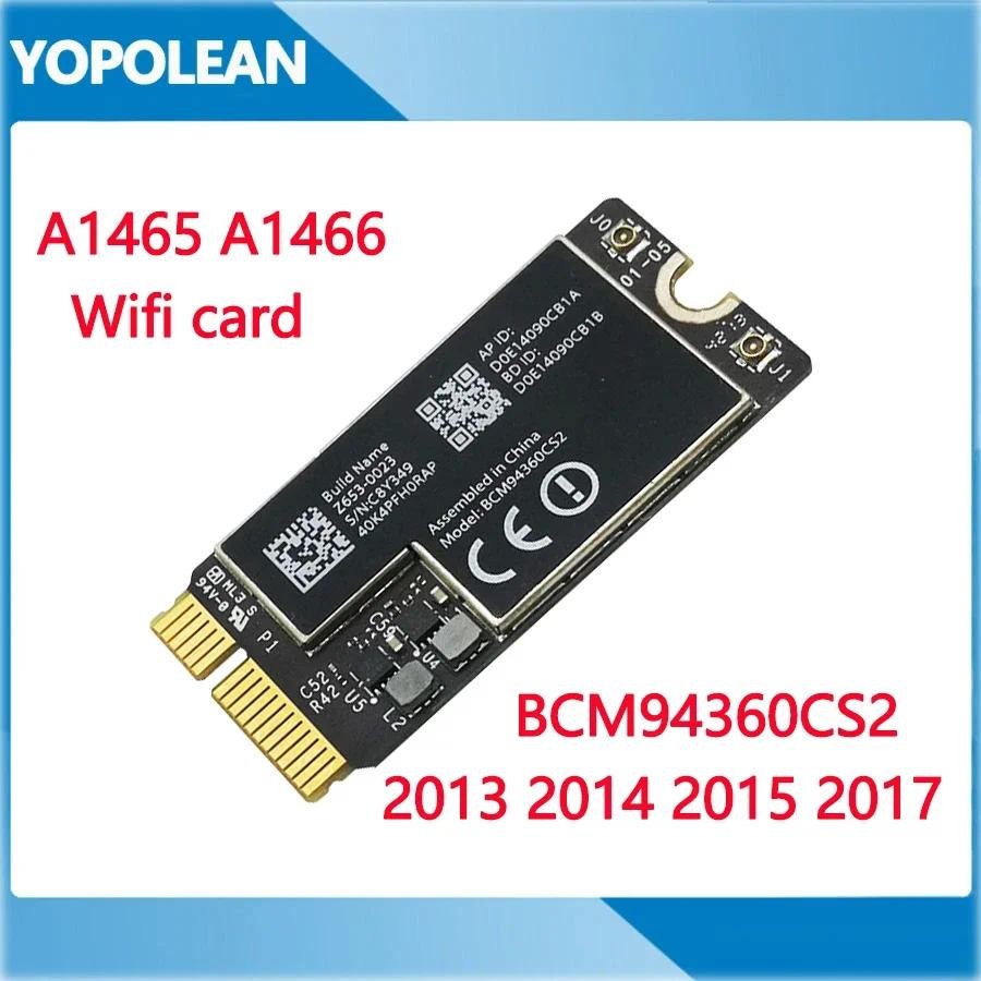 Original บลูทูธไร้สาย Wifi Airport Card สําหรับ Macbook Air 11 "A1465 13 "A1466 BCM94360CS2 2013 2014 2015 2017