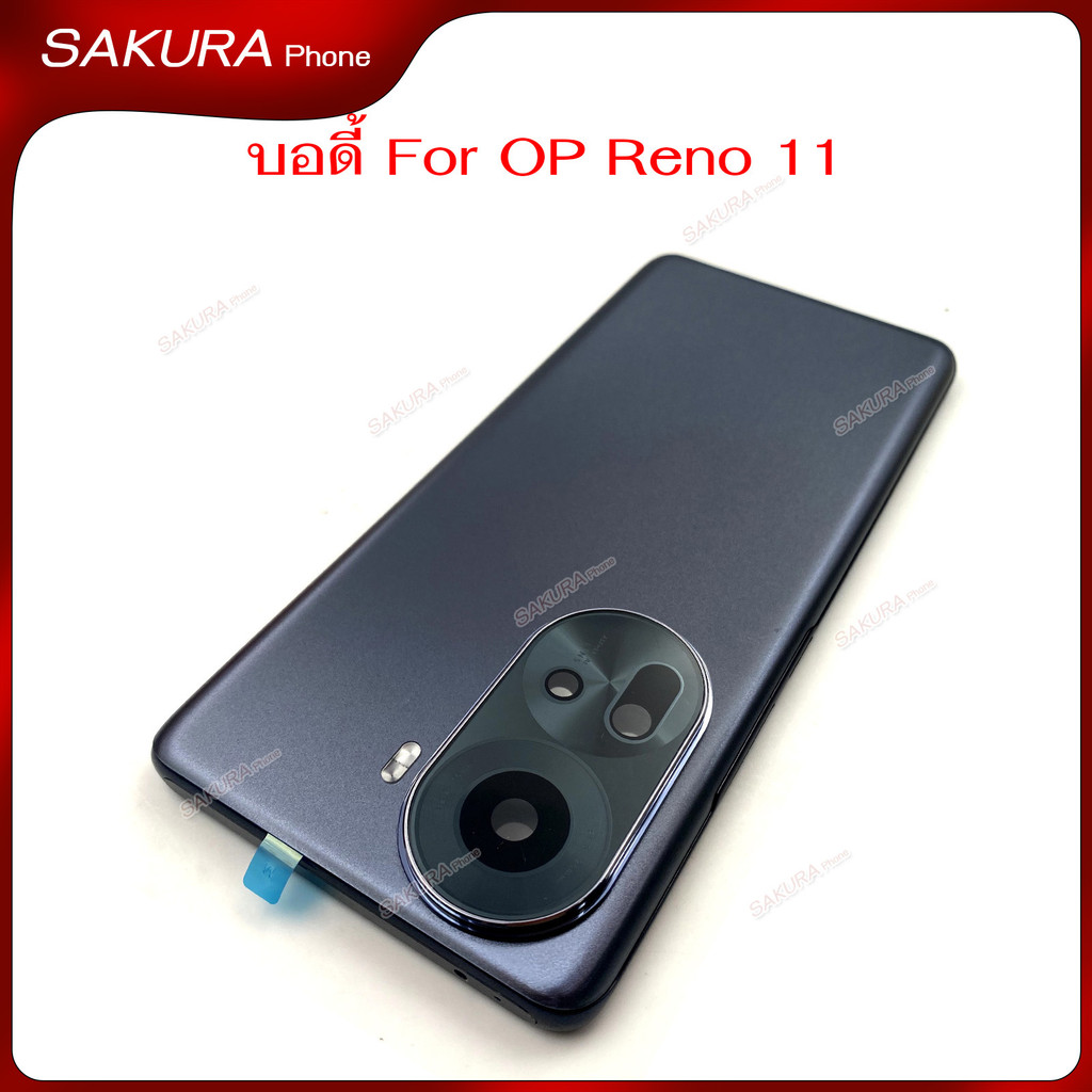 อะไหล่บอดี้ OP Reno 11 ใช้สำหรับ OPPO Reno 11  body ฝาหลัง เคสกลาง กรอบข้าง อะไหล่มือถือ